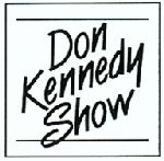 Don Kennedy Show
